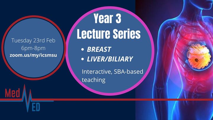 Read more about the article Year 3 Lecture Series: Breast and Liver/Biliary