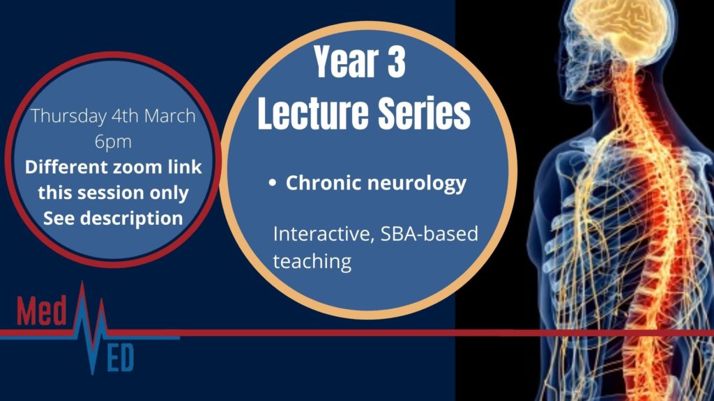 Read more about the article Year 3 Lecture Series: Chronic neuro