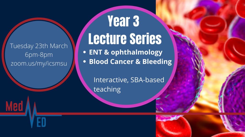 Read more about the article Year 3 Lecture Series: ENT/ophthalmology and blood cancer/bleeding disorders